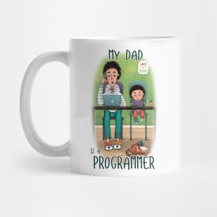 My Dad is a Programmer Mug